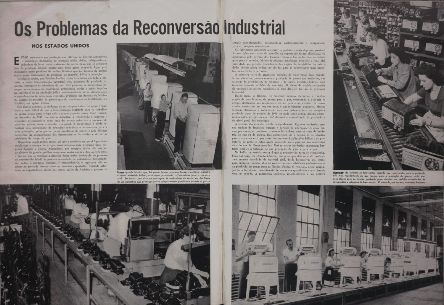 Fotografia de fábrica norte-americana em processo de reconversão, antes produtora de material bélico e agora fabricando aspiradores de pó.
